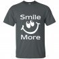 Smile more funny t-shirt