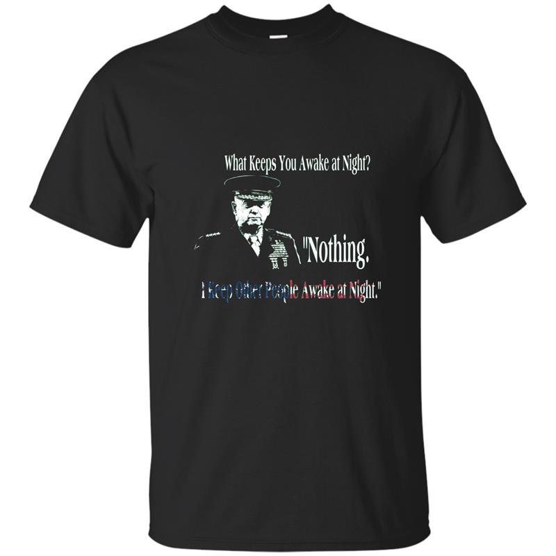 What keeps you awake at night james mattis mad dog t-shirt