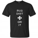 Womens rub dirt paramedic t-shirt