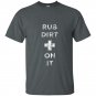 Womens rub dirt paramedic t-shirt