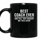 Best coach ever yes they bought me this coffee Mug_Black