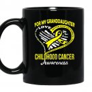 For my granddaughter childhood cancer awareness coffee Mug_Black