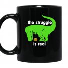 Green t rex the struggle is real funny dinosaur t-rex coffee Mug_Black