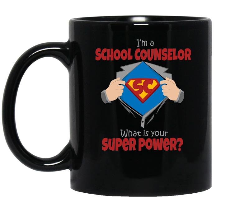 Im a school counselor whats your superpower funny coffee Mug_Black