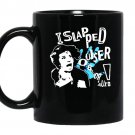 I slapped ouiser boudreaux coffee Mug_Black