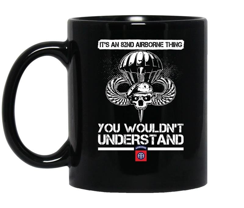 Its an 82nd airborne thing you wouldnt understand coffee Mug_Black