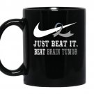 Just beat it beat brain tumor coffee Mug_Black