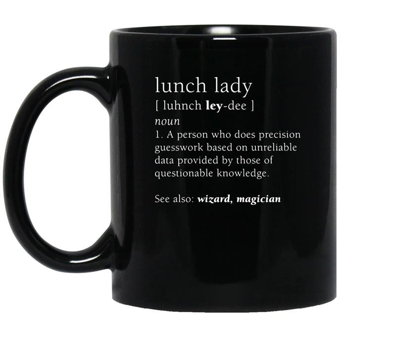 Lunch lady definition funny cute back to school gift coffee Mug_Black