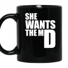 She wants the md sweat funny medical doctor student coffee Mug_Black