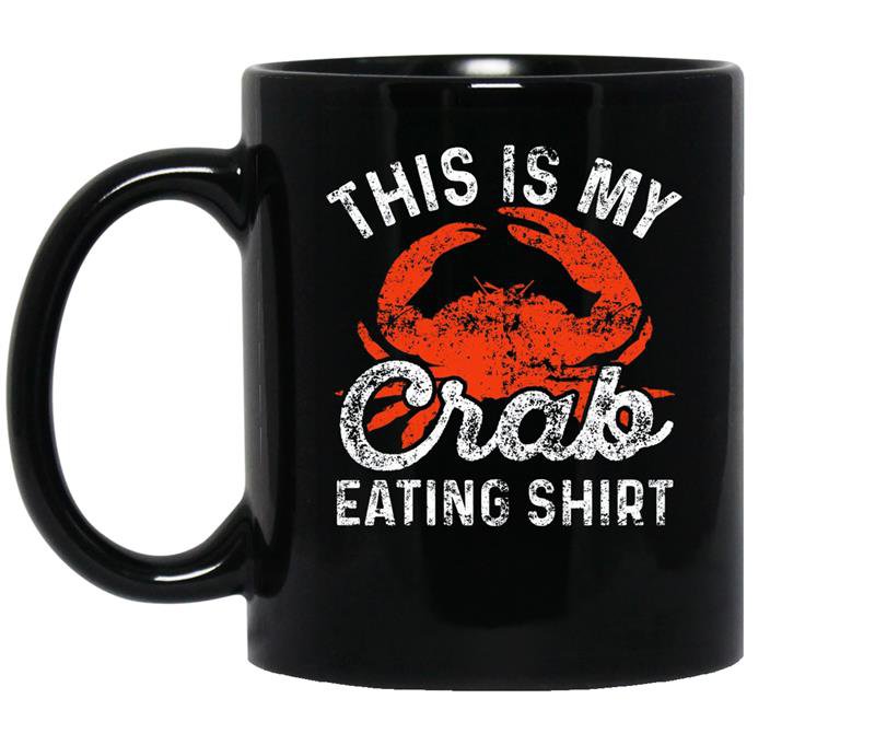 This is my crab eating funny crab leg lover gift coffee Mug_Black
