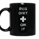 Womens rub dirt paramedic coffee Mug_Black