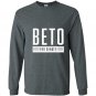 Beto for texas  beto orourke beto for senate Long Sleeve