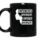 Empowered empower equal rights Mug Black