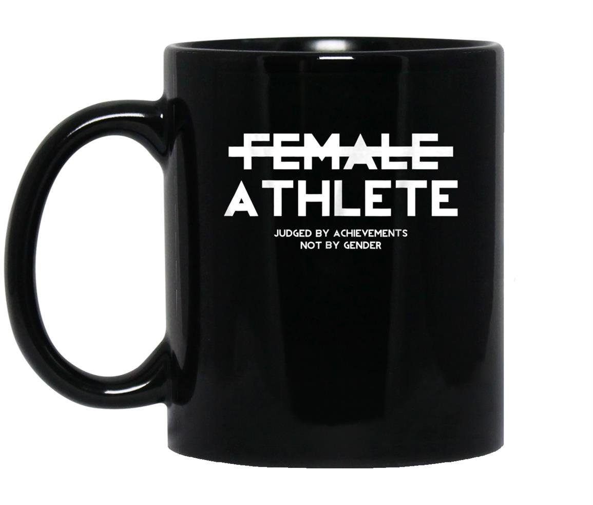 Female athlete judged by achievements not by gender Mug Black