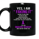 I am a migraine warrior Mug Black