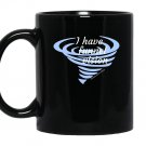 I have funnel vision storm chaser Mug Black