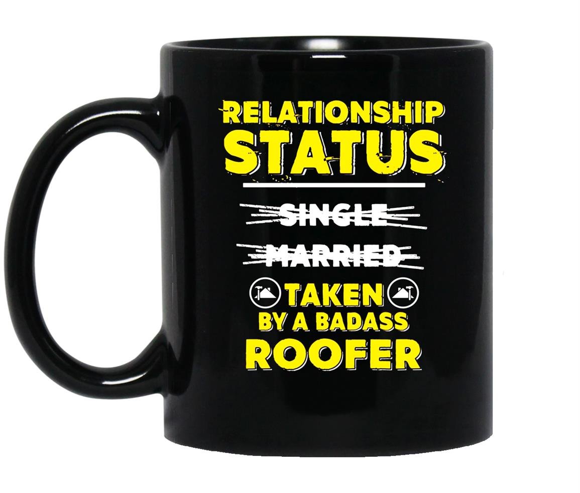 Im taken by a badass rooferroofers Mug Black