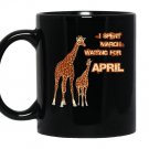 I spent march waiting for april the giraffe funny Mug Black