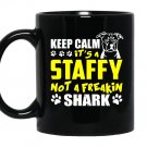Its a staffy not a freakin sharkstaffy dog Mug Black