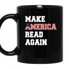 Make america read againgreat Mug Black