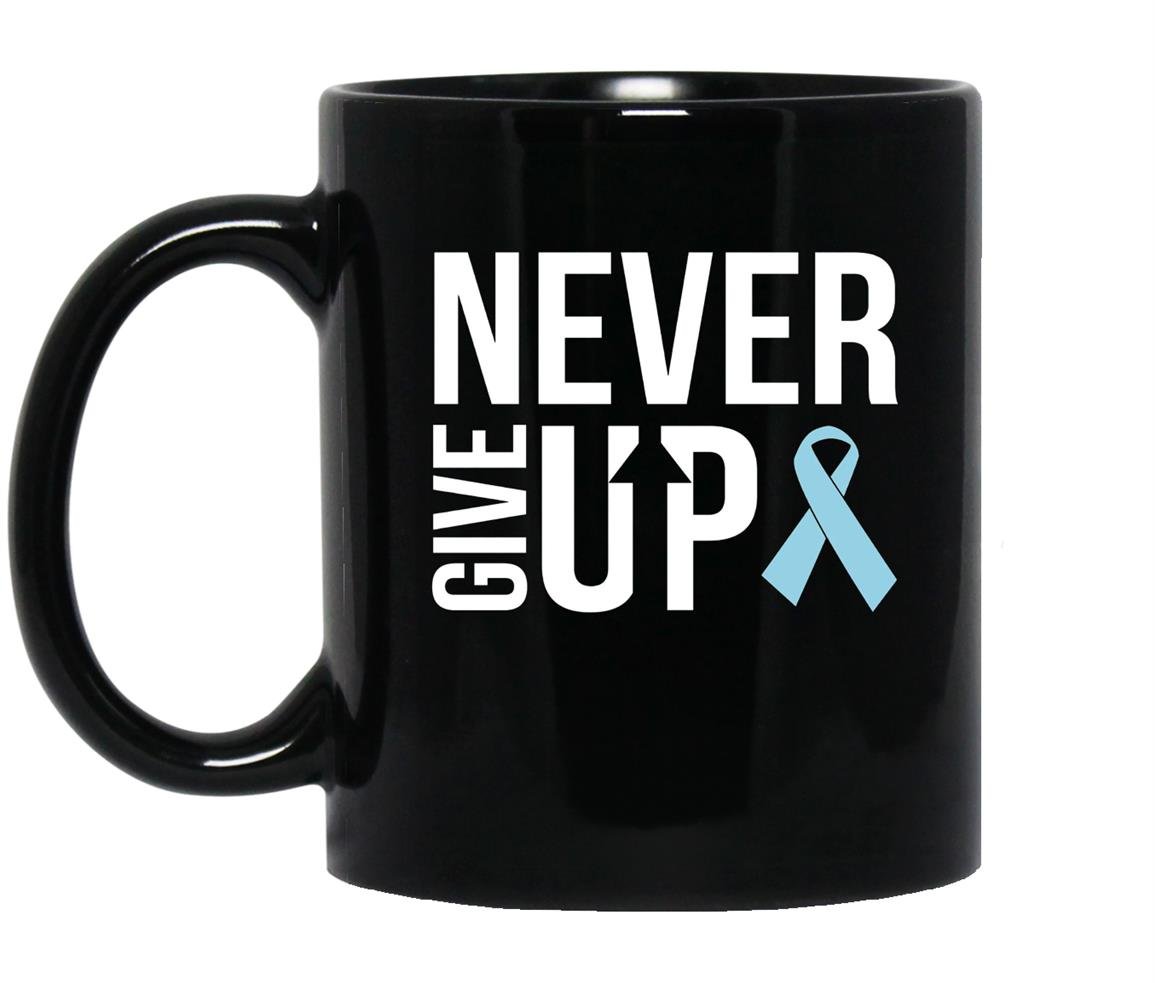 Never give up prostate cancer cancer awareness Mug Black