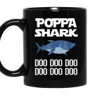Poppa sharkdoo doo doo Mug Black