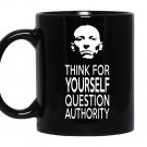 Think for yourself question authority Mug Black