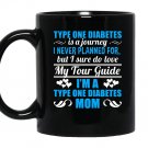 Type one diabetes mom Mug Black