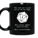 You reach out to push the orc off the ledge Mug Black