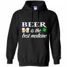 Beer is the best medicine lucky leaf st patricks day Hoodie