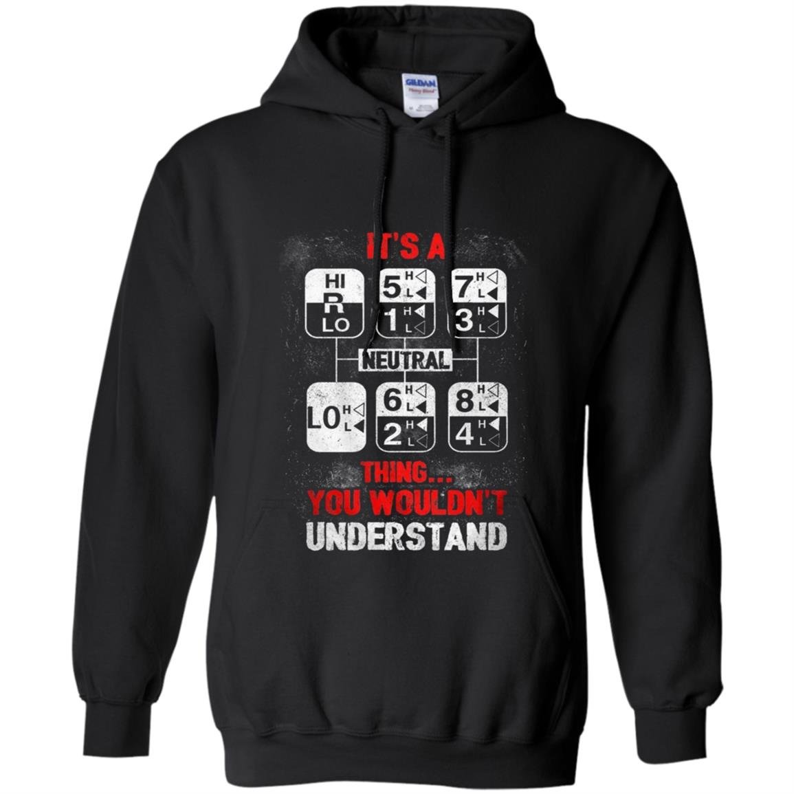 Driver trucker its a thing you wouldnt understand truck driver Hoodie