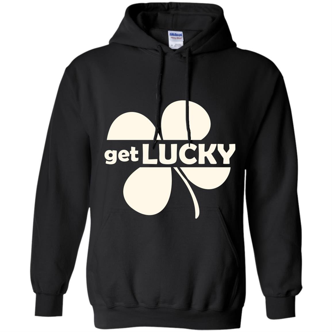 Get lucky patricks day Hoodie