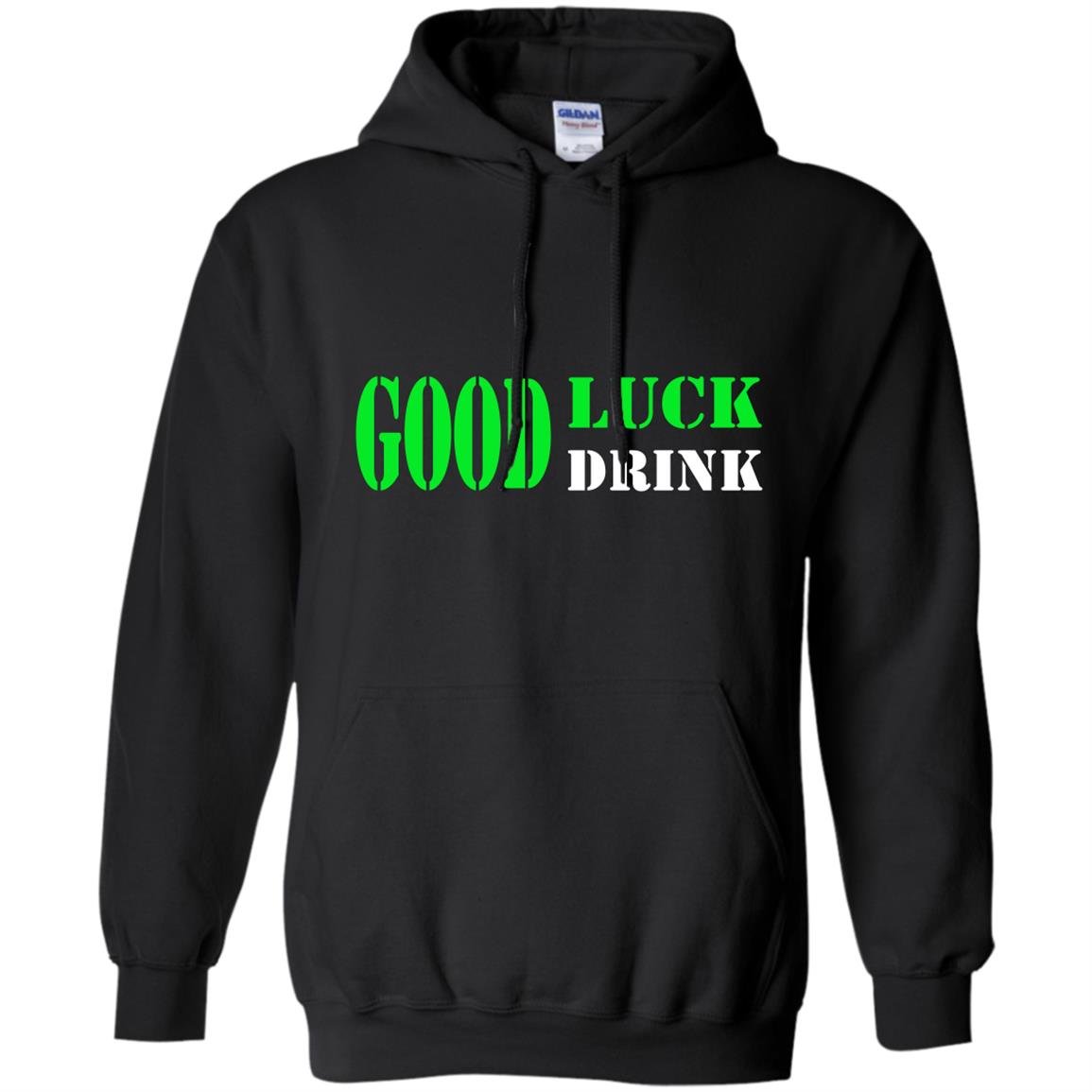 Good luck drink iris patricks day Hoodie