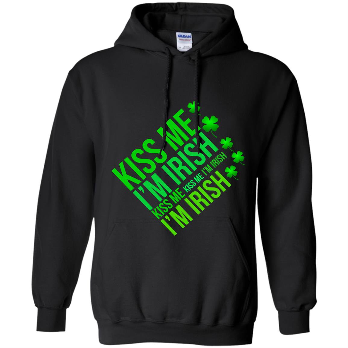Kiss me im irish lucky leaf patricks day Hoodie
