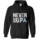 Never give up prostate cancer cancer awareness Hoodie