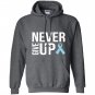Never give up prostate cancer cancer awareness Hoodie