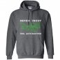 Never trust the autorouter special engineer Hoodie