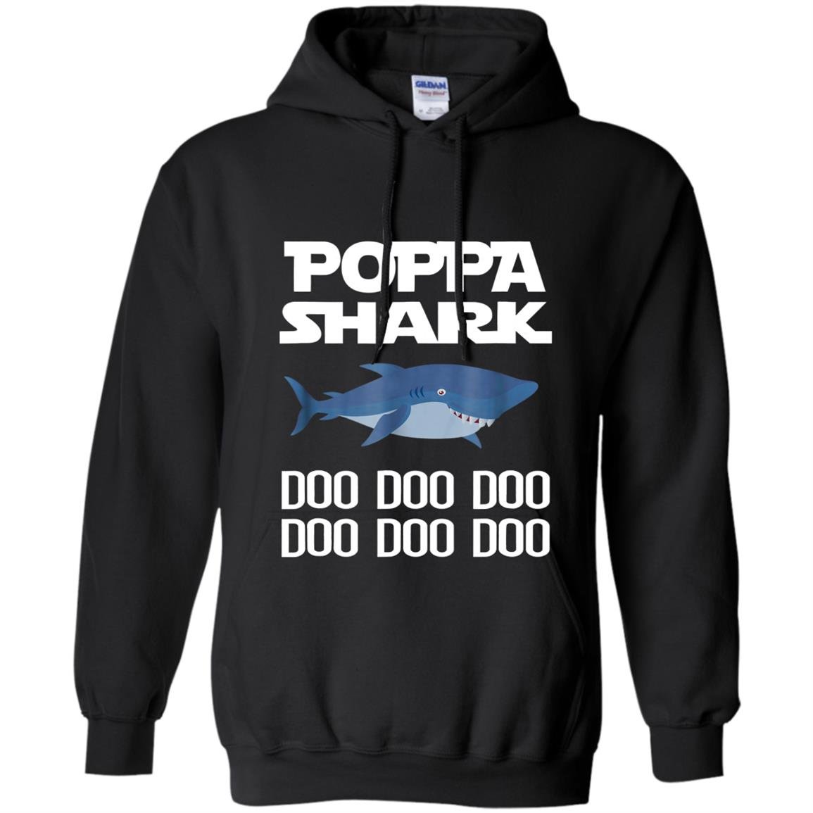Poppa shark doo doo doo Hoodie