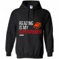 Reading is my supperpower reading lover Hoodie