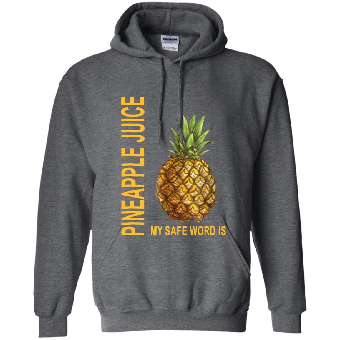 Safe Word Pineapple Juice Hoodie 7496