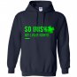 So irish my liver hurts lucky leaf patricks day Hoodie