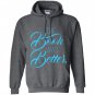 The book was better reading lover Hoodie
