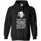 Think for yourself question authority Hoodie