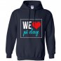 We love pi day Hoodie