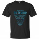 America bids no trump anti trump in eleven languages T-shirt