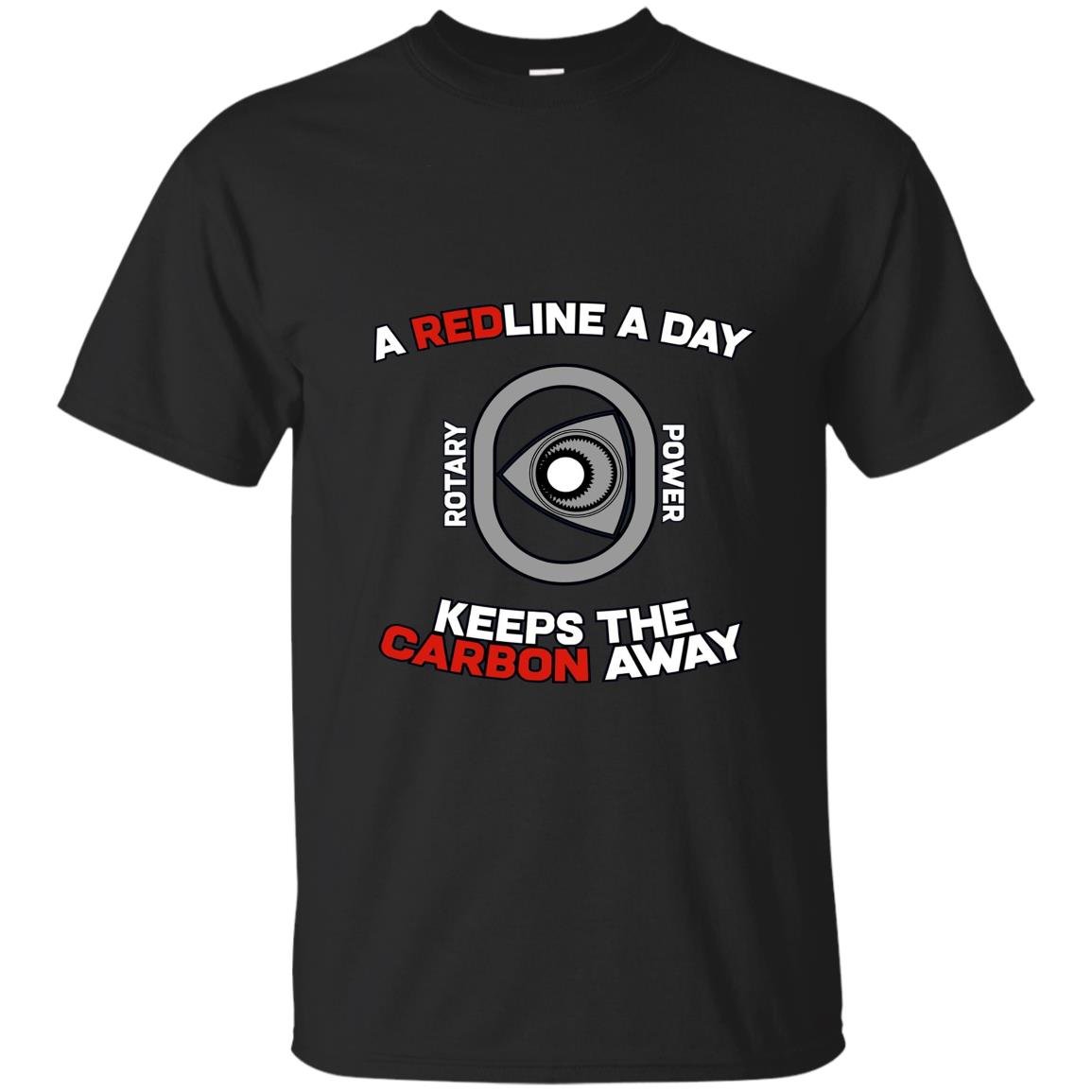 A redline a day carbon away rotary engine T-shirt