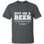 Buy me a beer st patricks day is here T-shirt