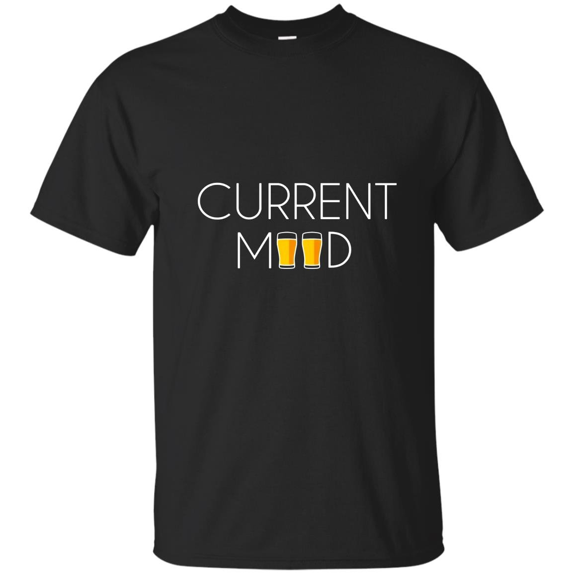 Current mood beer clever T-shirt