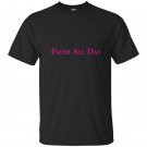 Frose all day frozen rose slushy T-shirt