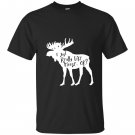 I just really like moose ok 10002 T-shirt